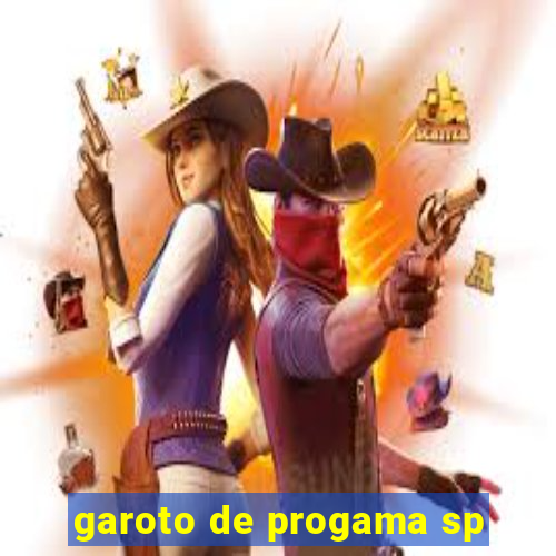 garoto de progama sp